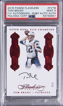 2016 Panini Flawless Ruby #FVTB Tom Brady Signed Card (#4/5) - PSA MINT 9, PSA/DNA Authentic